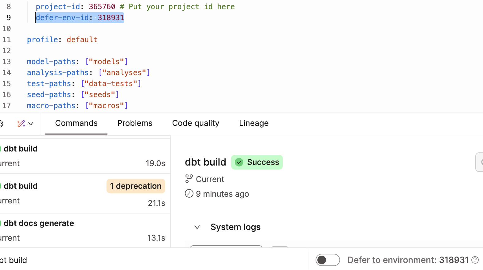Set the defer environment and the target name will change in the UI.